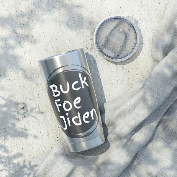 Buck Foe Jiden -  20oz Tumbler
